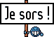 Je sors :jesors: