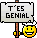 t'es génial :tesgenial: